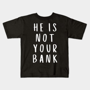 he is not your bank, israel adesanya, piggy bank Kids T-Shirt